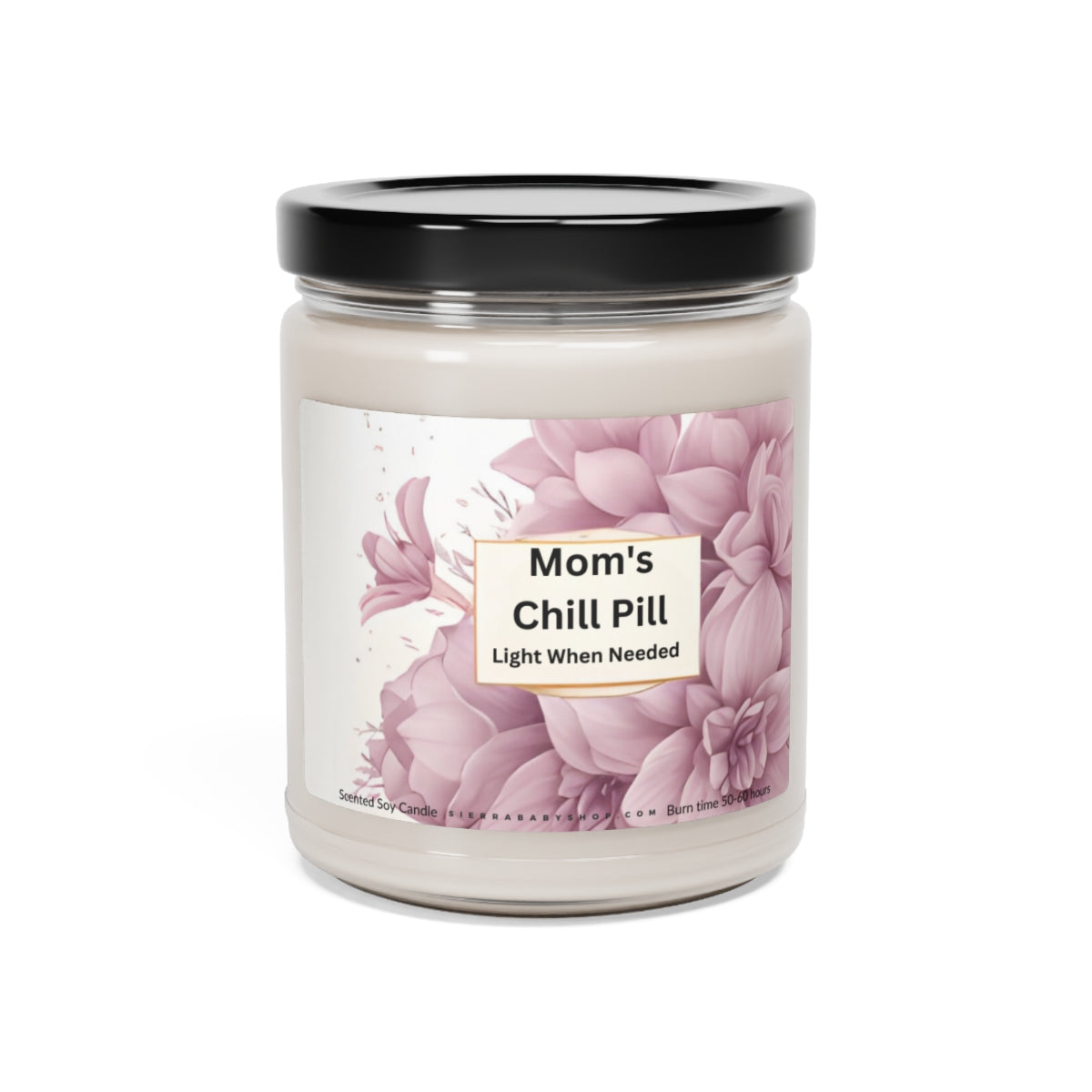 Mother's Day Mom's Chill Pill Scented Soy Candle, 9oz, 9 Scented Options