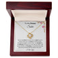 To My Chosen Sister Love Knot Necklace