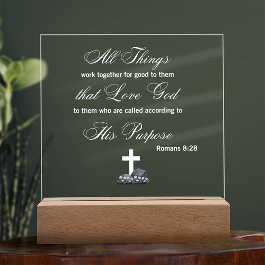 Things Work Together for Good Romans 8:28 Nightlight Acrylic Plaque