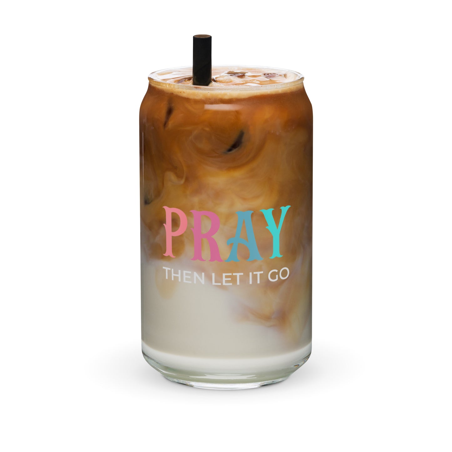 Pray and then Let It Go Can-shaped glass