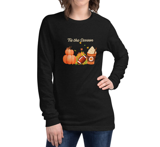 Fall Tis the Season Unisex Long Sleeve Tee