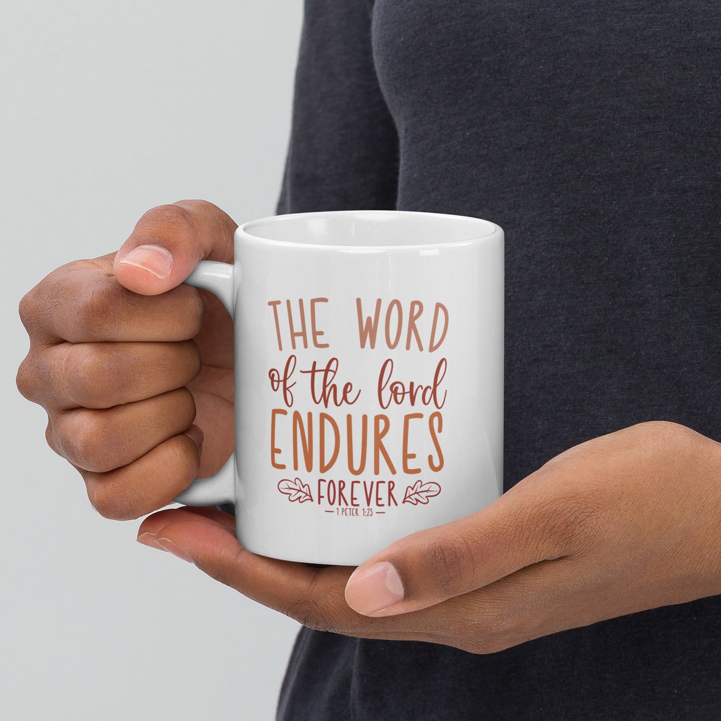 The Word Endures White glossy mug